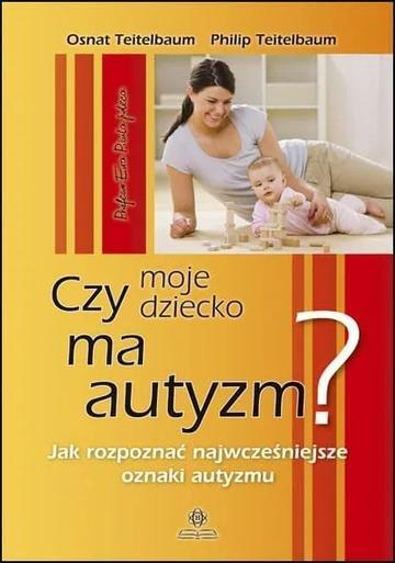 Okładka: Czy moje dziecko ma autyzm