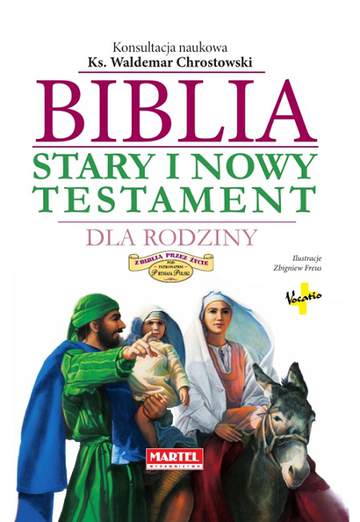 Biblia stary i nowy testament dla rodziny
