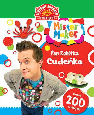 Cudeńka mister maker pan robótka