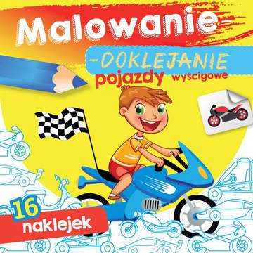 Pojazdy wyścigowe. Malowanie-doklejanie