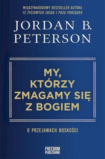 My, którzy zmagamy się z Bogiem. O przejawach boskości