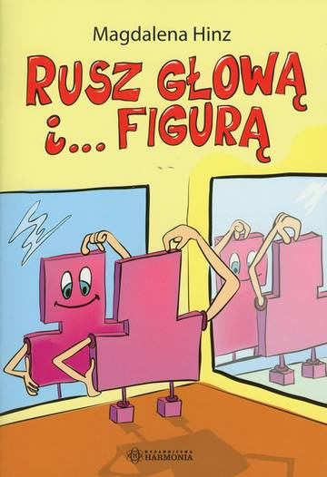 Rusz głową i... figurą