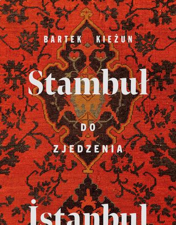 Stambuł do zjedzenia