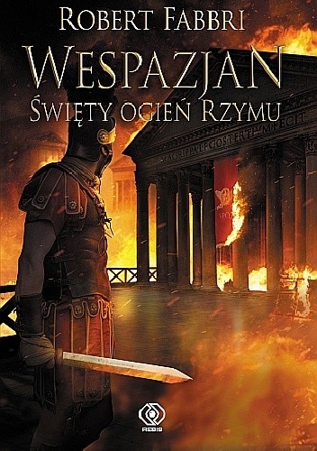 Wespazjan. Święty ogień Rzymu
