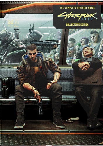 Cyberpunk 2077: oficjalny kompletny poradnik. Edycja kolekcjonerska