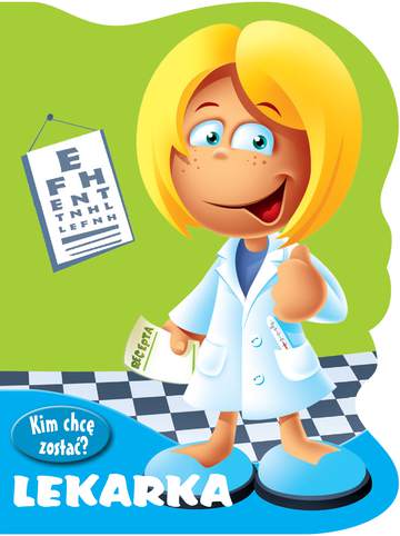 Lekarka kim chcę zostać wykrojnik