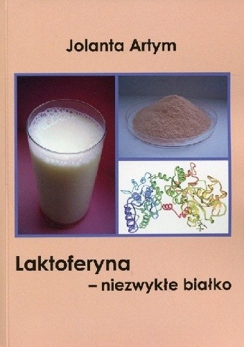 Laktoferyna - niezwykłe białko