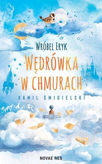 Wróbel Eryk - wędrówka w chmurach