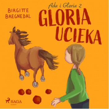 Ada i Gloria 2: Gloria ucieka