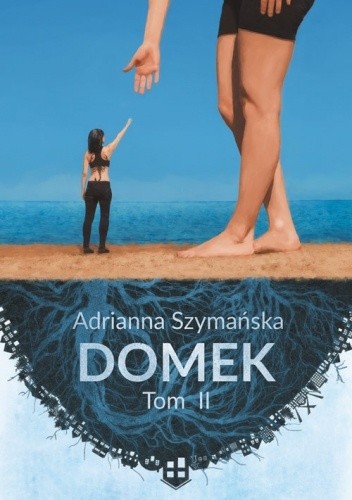 Domek. Tom II