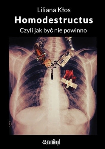 Homodestructus: czyli jak być nie powinno