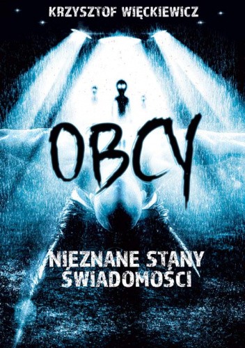 Obcy. Nieznane stany świadomości