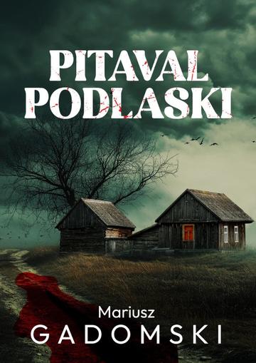 Pitaval podlaski