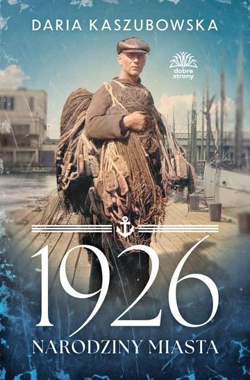 Okładka: 1926. Narodziny miasta