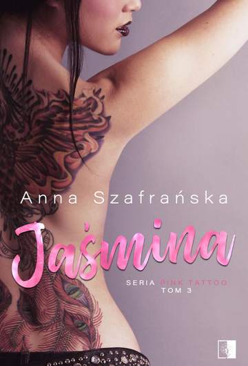 Jaśmina. Pink Tatoo. Tom 3