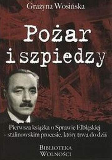 Pożar i szpiedzy