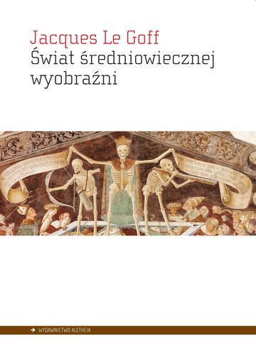 Świat średniowiecznej wyobraźni
