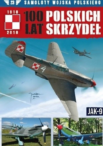 100 Lat Polskich Skrzydeł - Jak-9