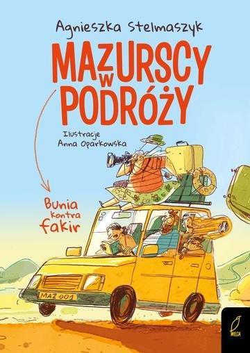 Okładka: Bunia kontra fakir. Mazurscy w podróży. Tom 1 wyd. 2026
