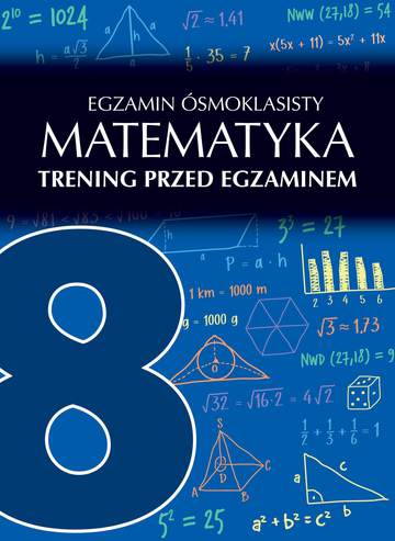 Egzamin ósmoklasisty matematyka trening przed egzaminem