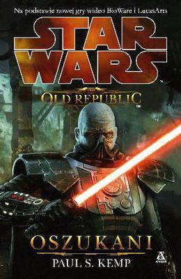 Oszukani Star Wars the old republic wyd. 2016
