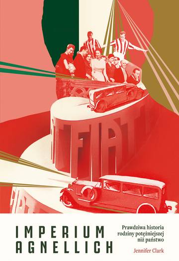 Imperium Agnellich. Prawdziwa historia rodziny potężniejszej niż państwo