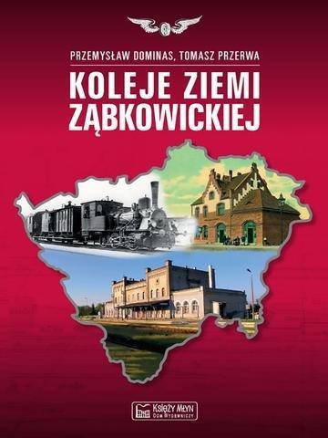 Okładka: Koleje Ziemi Ząbkowickiej