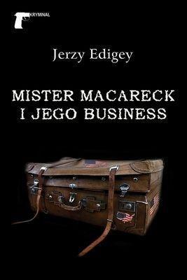 Okładka: Mister macareck i jego business