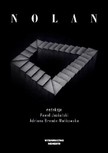 N O L A N. Monografia poświęcona twórczości Christophera Nolana