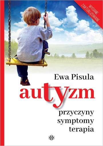 Autyzm Przyczyny symptomy terapia