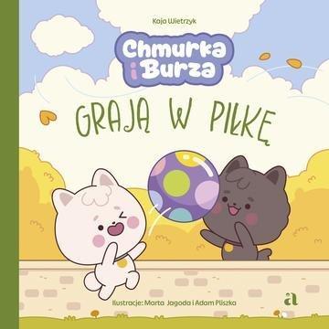 Okładka: Chmurka i Burza grają w piłkę. Chmurka i Burza. Tom 5