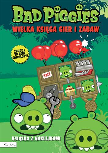 Bad piggies wielka księga gier i zabaw angry birds