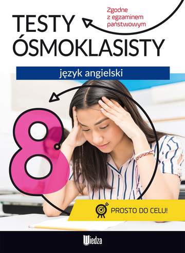Język angielski testy ósmoklasisty