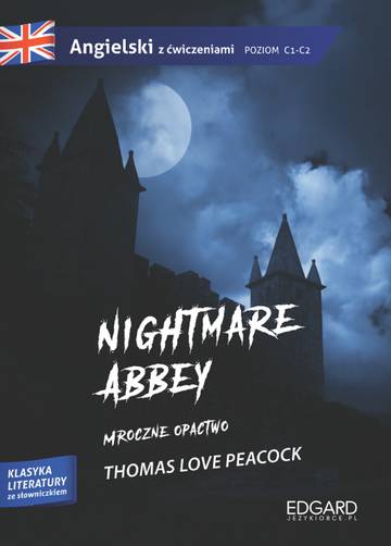 Nightmare Abbey. Adaptacja klasyki z ćwiczeniami wyd. 2