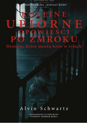 Kolejne upiorne opowieści po zmroku