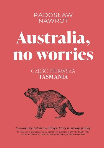 Australia, no worries. Tasmania