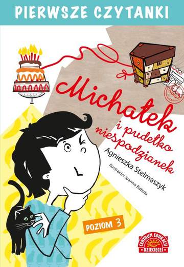 Michałek i pudełko niespodzianek. Pierwsze czytanki. Poziom 3