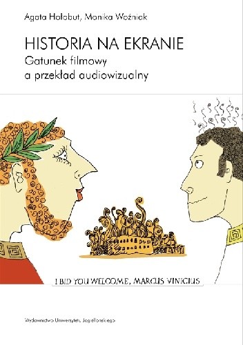 Historia na ekranie. Gatunek filmowy a przekład audiowizualny