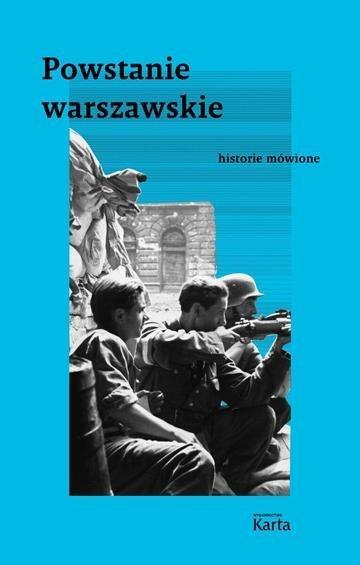 Okładka: Powstanie warszawskie. Historie mówione