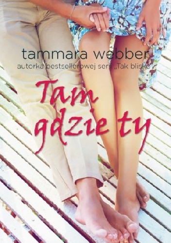 Tam gdzie ty
