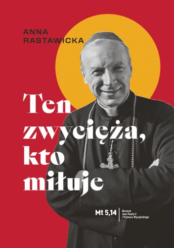 Ten zwycięża, kto miłuje