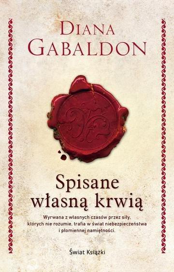Okładka: Spisane własną krwią. Seria Diany Gabaldon. Tom 8