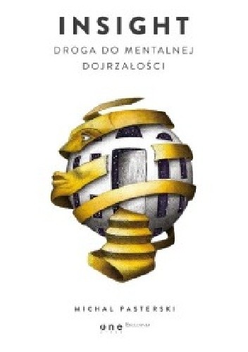 Insight. Droga do mentalnej dojrzałości