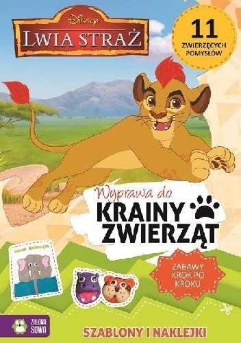 Lwia straż. Wyprawa do krainy zwierząt