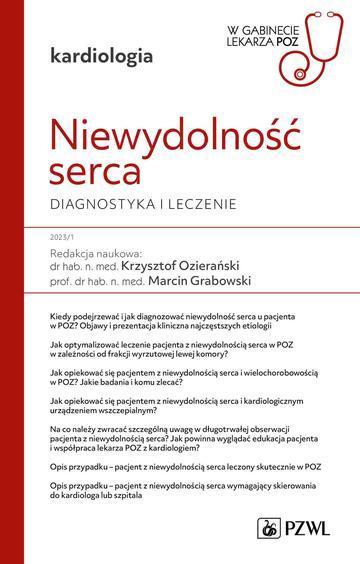 Niewydolność serca. W gabinecie lekarza Podstawowej Opieki Zdrowotnej