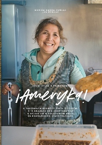 ¡Ameryka! Drugi atlas z przepisami