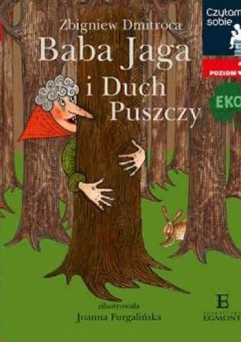Baba Jaga i Duch Puszczy