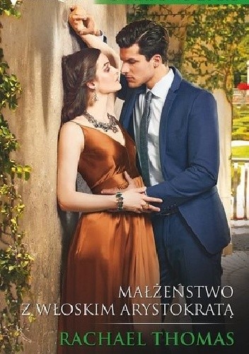 Małżeństwo z włoskim arystokratą