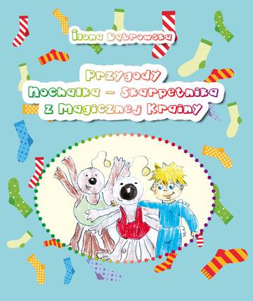 Przygody Nochalka – Skarpetnika z Magicznej Krainy