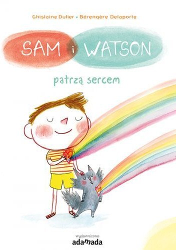 Sam i Watson patrzą sercem